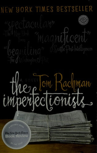 The Imperfectionists: A Novel (Random House Reader's Circle)