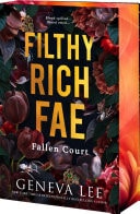 Filthy Rich Fae: Fallen Court