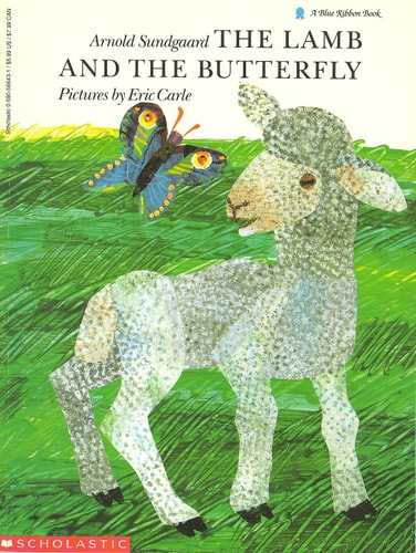 The Lamb and the Butterfly (Blue Ribbon Book)
