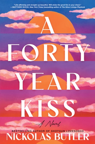 A Forty Year Kiss A Novel