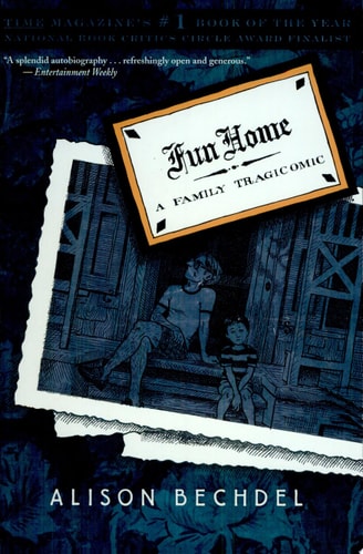 Fun Home A Family Tragicomic