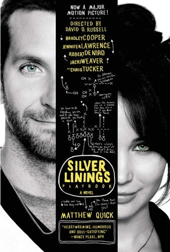 The Silver Linings Playbook A Novel