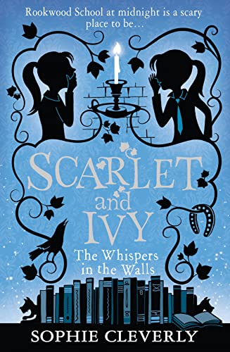 The Whispers in the Walls (Scarlet and Ivy, Book 2)