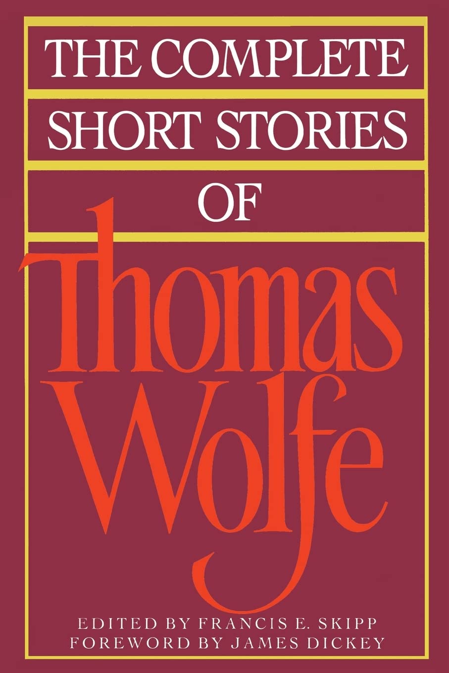 The Complete Short Stories Of Thomas Wolfe