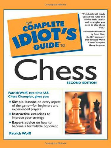 The Complete Idiot's Guide to Chess (2nd Edition)