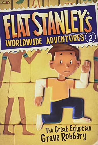 Flat Stanley's Worldwide Adventures #2: The Great Egyptian Grave Robbery