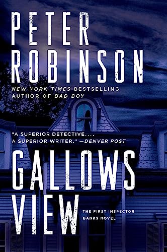 Gallows View: The First Inspector Banks Novel (Inspector Banks, 1)