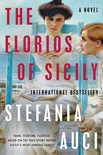 Florios of Sicily, The: A Novel (I Florio, 1)