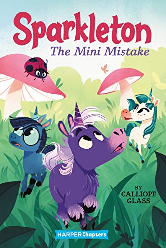 Sparkleton #3: The Mini Mistake (HarperChapters)