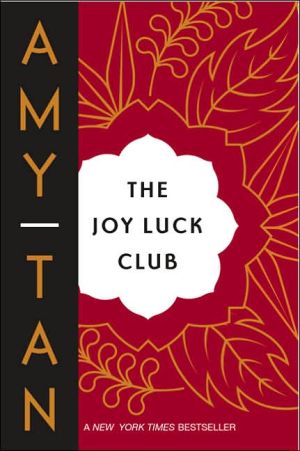 The Joy Luck Club: A Novel