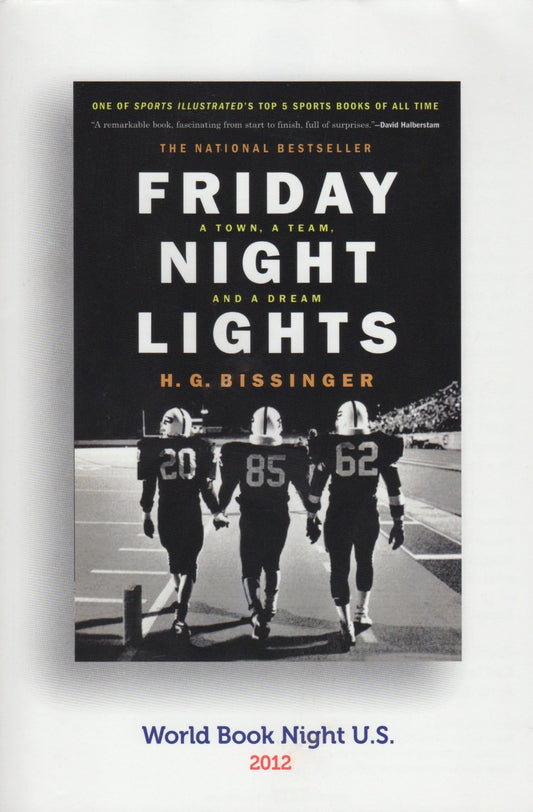 Friday Night Lights: A Town, A Team, And A Dream