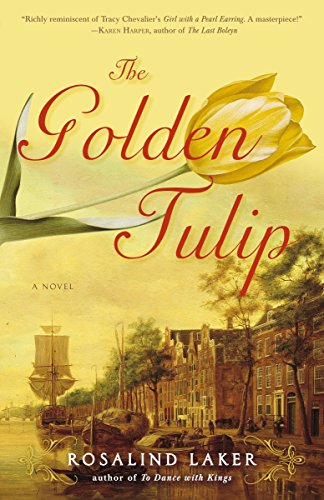 The Golden Tulip: A Novel