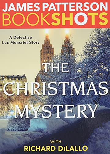 The Christmas Mystery: A Detective Luc Moncrief Mystery (BookShots)