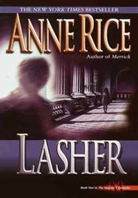 Lasher (Book Two in The Mayfair Chronicles)