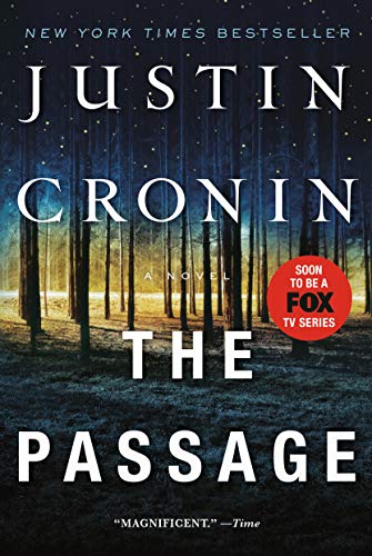 The Passage: A Novel (Book One of The Passage Trilogy)