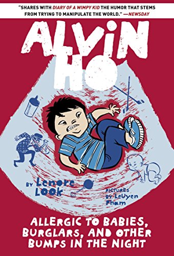 Alvin Ho: Allergic to Babies, Burglars, and Other Bumps in the Night