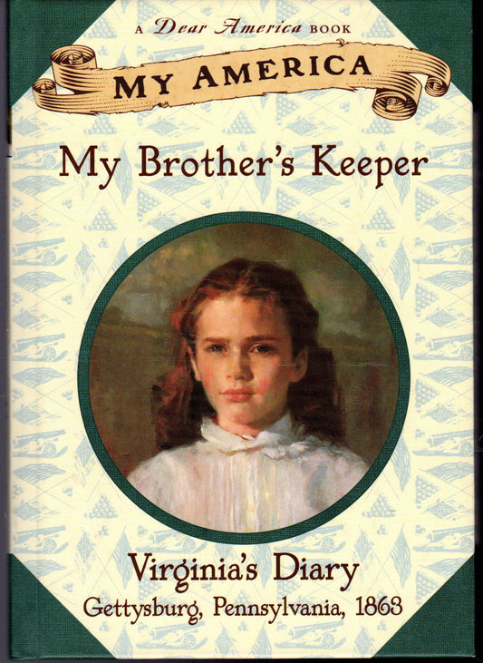 My America: My Brother's Keeper: Virginia's Civil War Diary, Book One