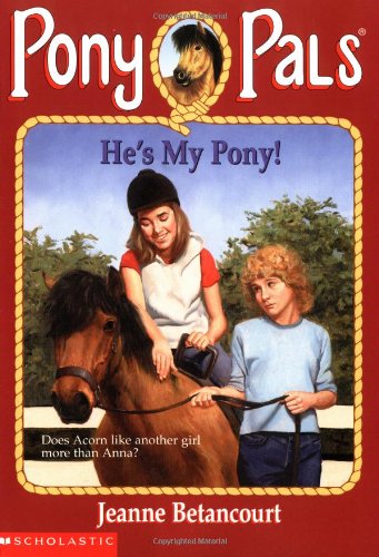He's My Pony (Pony Pals No. 32)