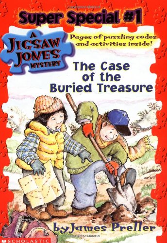 The Case of the Buried Treasure (Jigsaw Jones Mystery Super Special, No. 1)