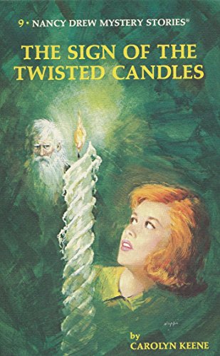 The Sign of the Twisted Candles (Nancy Drew, Book 9)