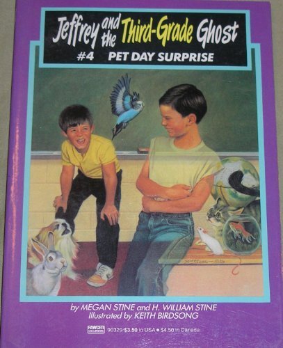 Pet Day Surprise (Jeffrey and the Third Grade Ghost, Book 4)