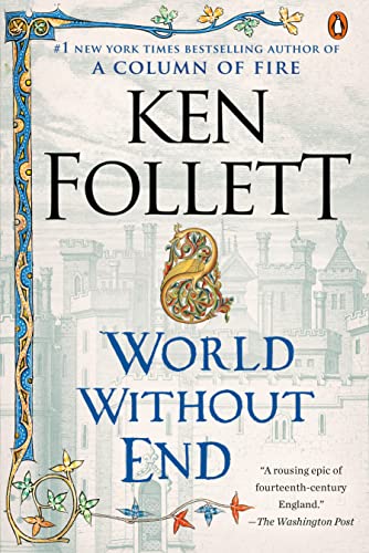 World Without End: A Novel (Kingsbridge)