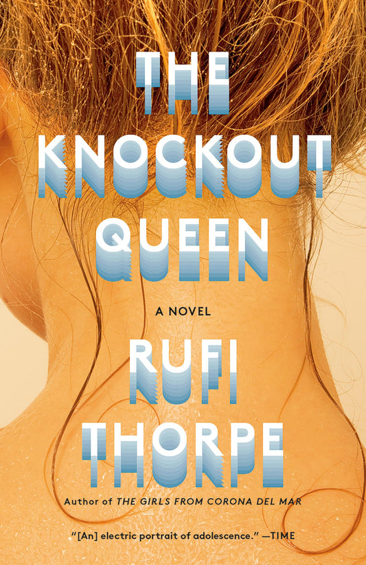 The Knockout Queen: A novel (Vintage Contemporaries)