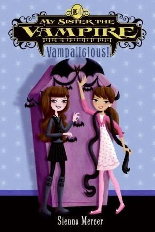 Vampalicious (My Sister the Vampire #4)