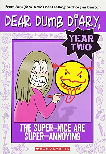 Dear Dumb Diary Year Two #2: The Super-Nice Are Super-Annoying