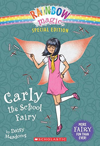 Carly the School Fairy (Rainbow Magic: Special Edition)