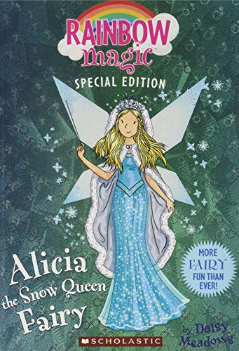 Alicia the Snow Queen Fairy (Rainbow Magic Special Edition)