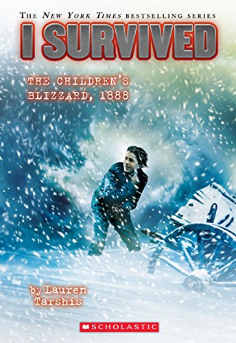 I Survived the Children's Blizzard, 1888 (I Survived 16): Volume 16 (I Survived)
