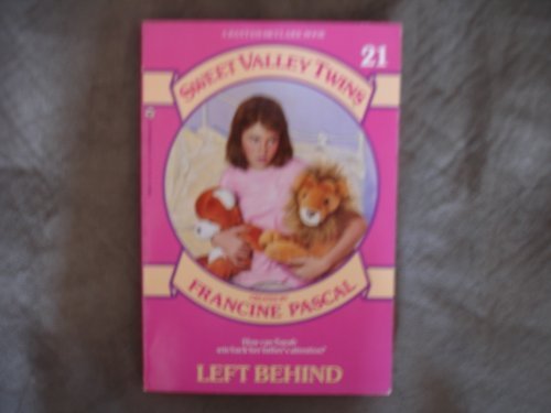 LEFT BEHIND (Sweet Valley Twins)