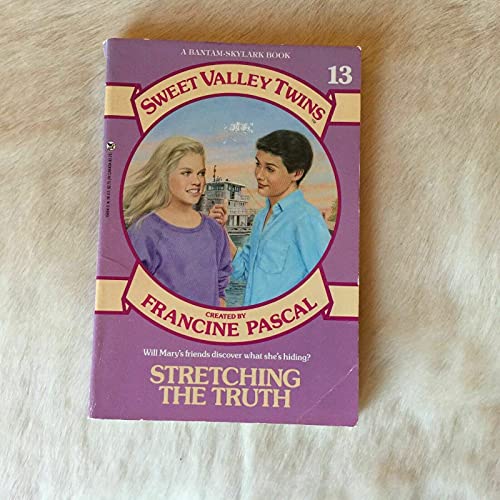 STRETCHING THE TRUTH (Sweet Valley Twins)