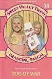 TUG OF WAR (Sweet Valley Twins)