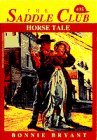 Horse Tale (Saddle Club, Book 35)