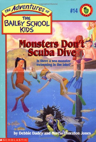 Monsters Don't Scuba Dive (The Adventures of the Bailey School Kids, #14)