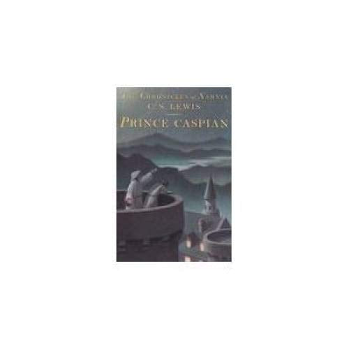 Prince Caspian: The Return to Narnia (The Chronicles of Narnia)