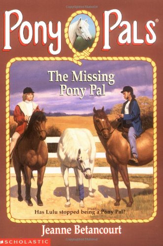 The Missing Pony Pal (Pony Pals #16)