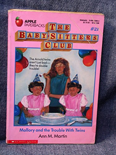 The Babysitters Club: Mallory and the Trouble With Twins (An Apple Paperback)