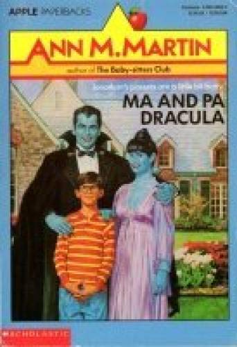 Ma and Pa Dracula (Apple Paperbacks)