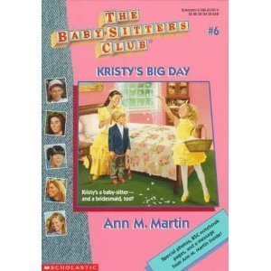 Kristy's Big Day (Baby-Sitters Club)