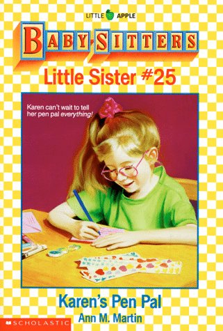 Karen's Pen Pal (Baby-Sitters Little Sister, No.25)