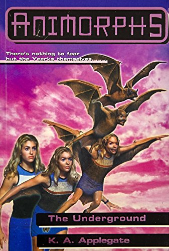 The Underground (Animorphs #17)