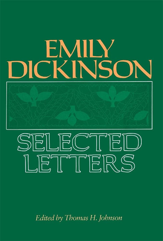 Emily Dickinson: Selected Letters