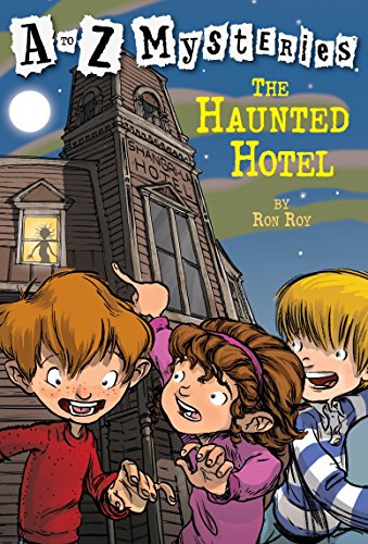 The Haunted Hotel (A to Z Mysteries)