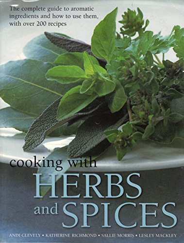 Cooking with Herbs &_Spices (2003 publication) by Andi Clevely (2003) Paperback