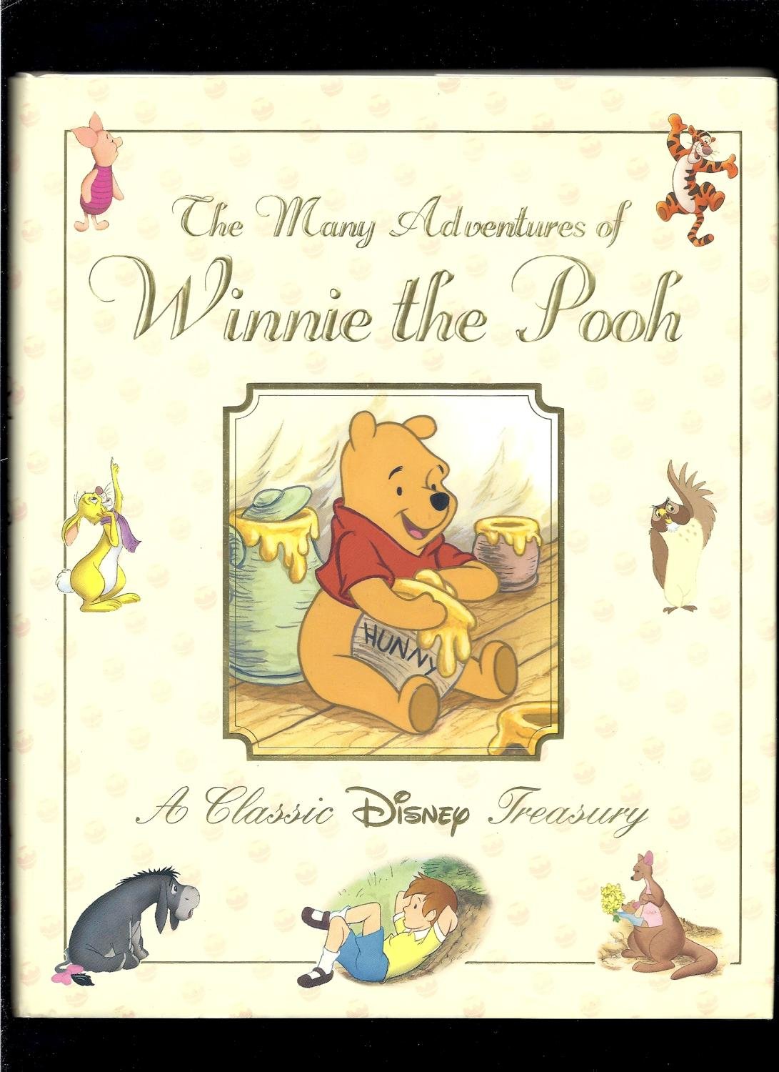 The Many Adventures of Winnie the Pooh: A Classic Disney Treasury