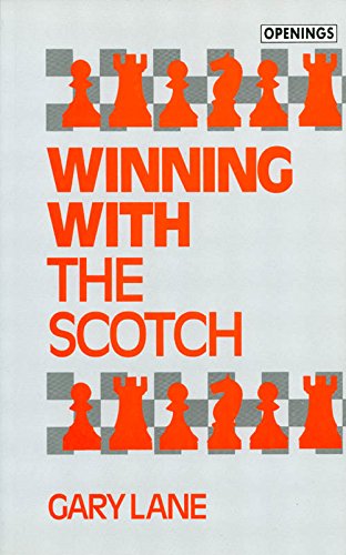 Winning With the Scotch (Openings)