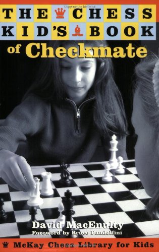 The Chess Kid's Book of Checkmate